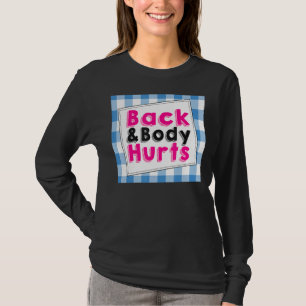 T-shirt Dos Le Corps Blessé Citation Humoristique Entraîne