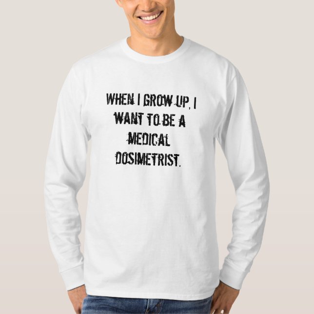 T-shirt Dosimetrist Médicale (Devant)