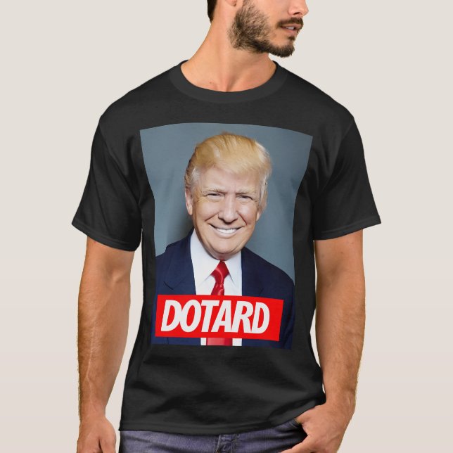 T-shirt Dotard. (Devant)