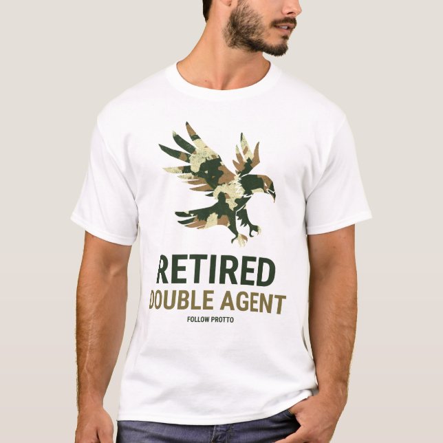 T-shirt Double agent militaire à la retraite (Devant)