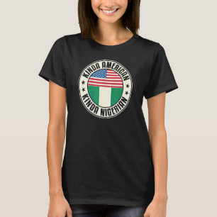 T-shirt Double citoyenneté Américaine Nigériane Nigeria Us