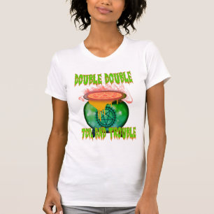 T-shirt "Double double huile et problème : Embrassez la so
