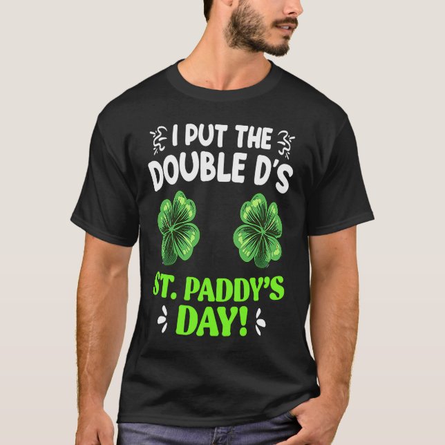 T-shirt Double D's in St Paddy's Day St Patrick's Day (Devant)
