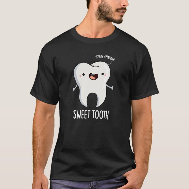 T-shirt Douce dent drôle Dentaire Pun Dental Dark BG (Devant)