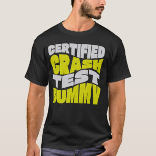 T-shirt Doudou d'essai de crash certifié ! Blessé Drôle Et