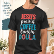 DOULA chrétienne buveuse de café louant Jésus