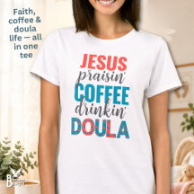 DOULA chrétienne buveuse de café louant Jésus