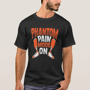 T-shirt Douleur fantôme de la jambe amputée pour une amput
