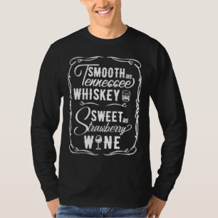T-shirt Doux comme Tennessee Whiskey sucré comme fraise Wi