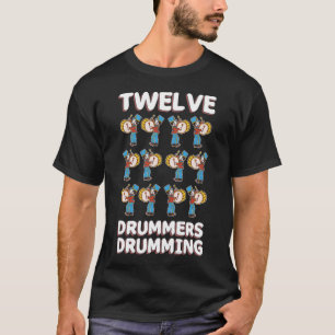 T-shirt Douze batteurs battant du tambour de la chanson