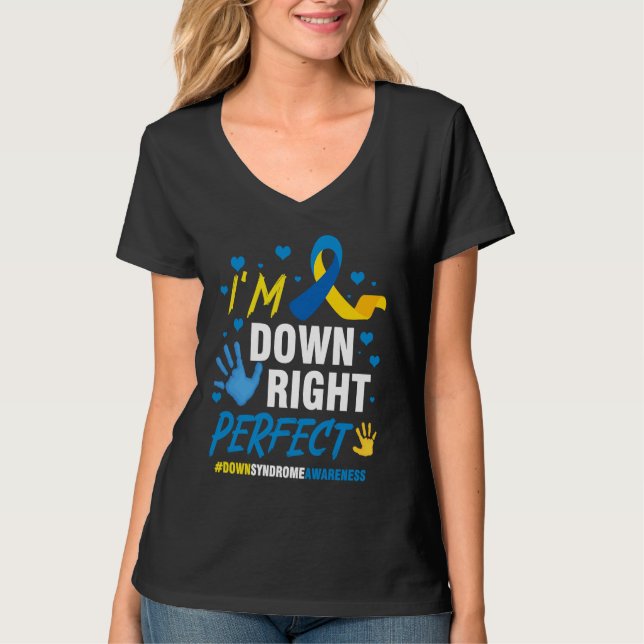 T-shirt Down Right Perfect World Down Syndrome Awareness D (Devant)