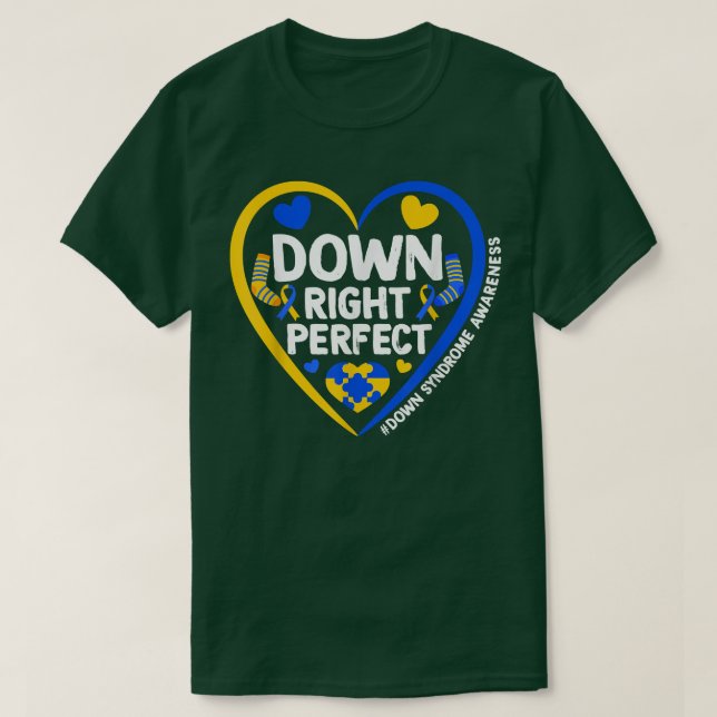 T-shirt Down Syndrome Awareness Down Right Perfect779  (Design devant)