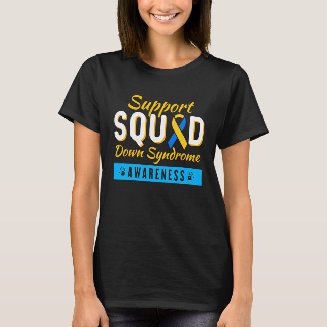 T-shirt Down Syndrome Awareness Month Ribbon Support Squad (Devant)