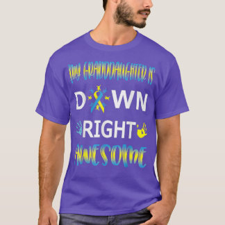 T-shirt Down Syndrome Grandma Grandpa Down Right Awesome T