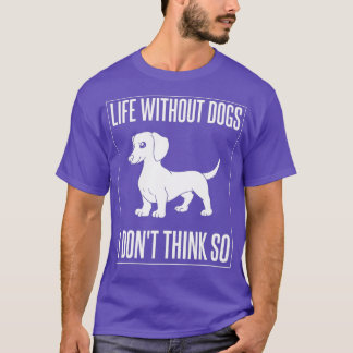 T-shirt Doxie Dachshund Chien Chien Chien Chien Chien Chie