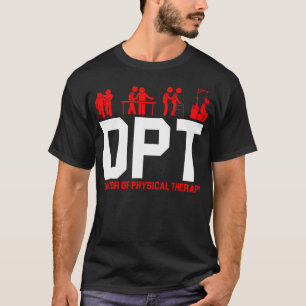 T-shirt Dpt Docteur en thérapie physique Physiothérapie