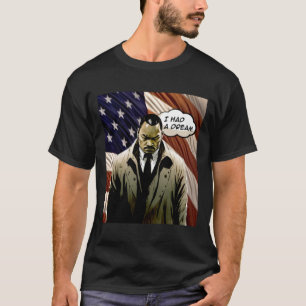 T-shirt Dr Martin Luther King Jr. No. 2 J'avais un rêve