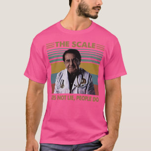 T-shirt Dr Nowzaradan L'Échelle N'Est Pas Vintage