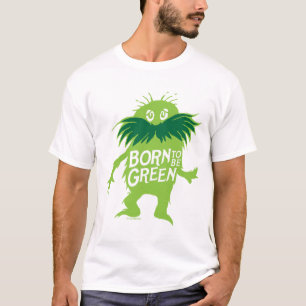 T-shirt Dr Seuss   Lorax - Né Pour Être Vert
