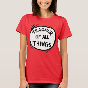 T-shirt Dr Seuss Thing 1 Chose 2 - Enseignant de toutes ch