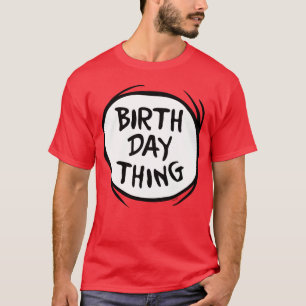 T-shirt Dr. Seuss Thing One Thing Two - Birthday Thing