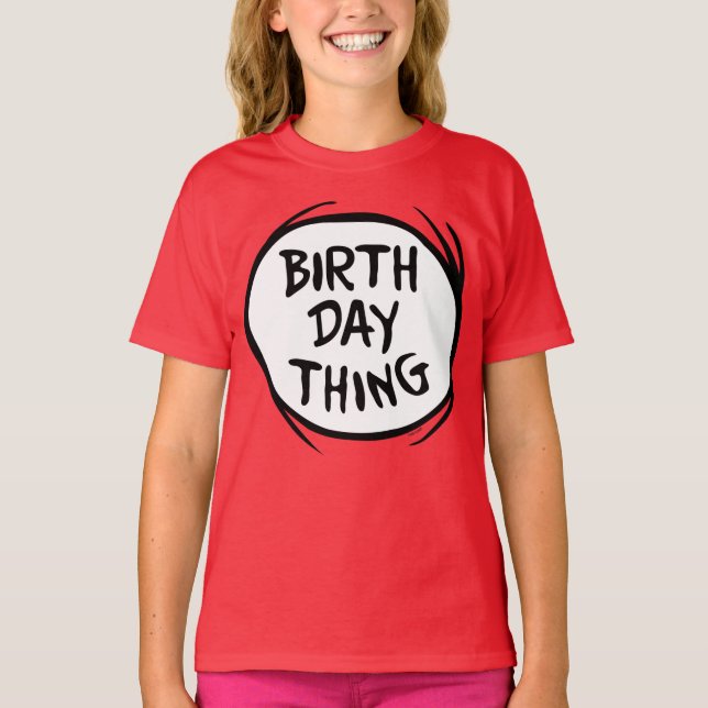 T-shirt Dr. Seuss Thing One Thing Two - Birthday Thing (Devant)