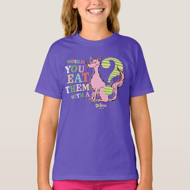 T-shirt Dr Seuss| Voudriez-Vous Les Manger Avec Un Renard  (Devant)