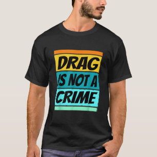 T-shirt Drag Queen Shirt Gay pride Chemise LGBT Egalité No