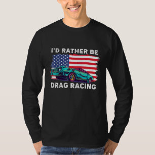 T-shirt Drag Racer Patriotic American Flag Drag Racing