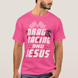 T-shirt Drag Racing Et Jésus