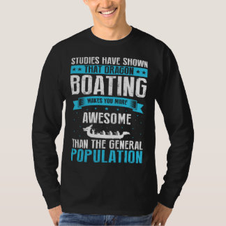 T-shirt Dragon Boat Quote for Dragonboat Crew and Dragonbo