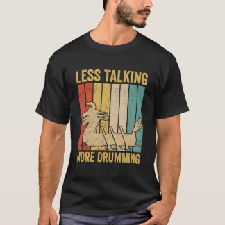 T-shirt Dragon Boat Racing Race Drummer Less Talking More 