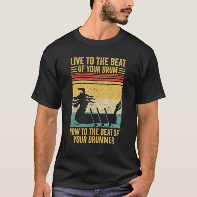T-shirt Dragon Boat Racing Race Paddle Beat Of Drum Row Be (Devant)