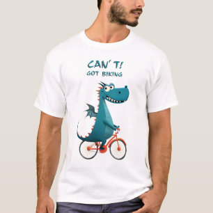 T-shirt Dragon drôle à vélo   Ne peut pas. A fait du vélo.