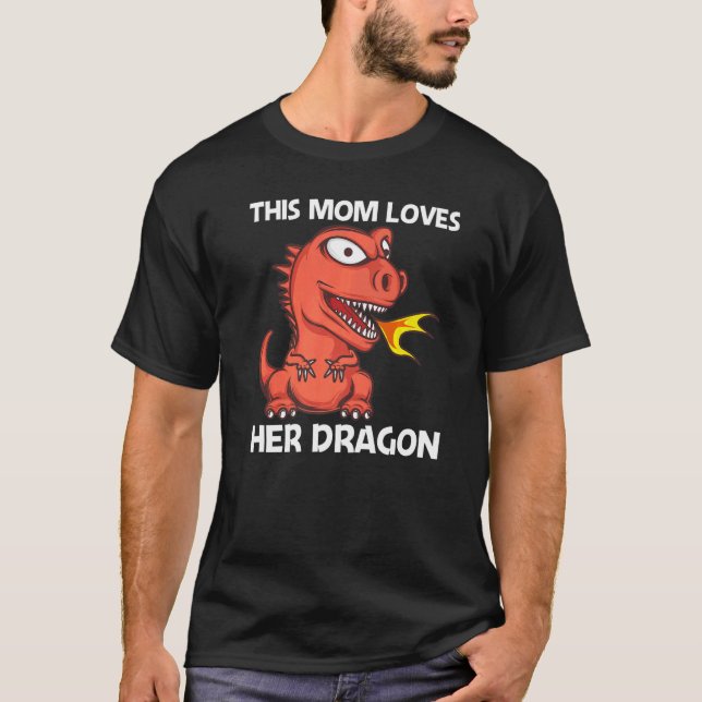 T-shirt Dragon For Mom Mother Fire Breathing Creature (Devant)