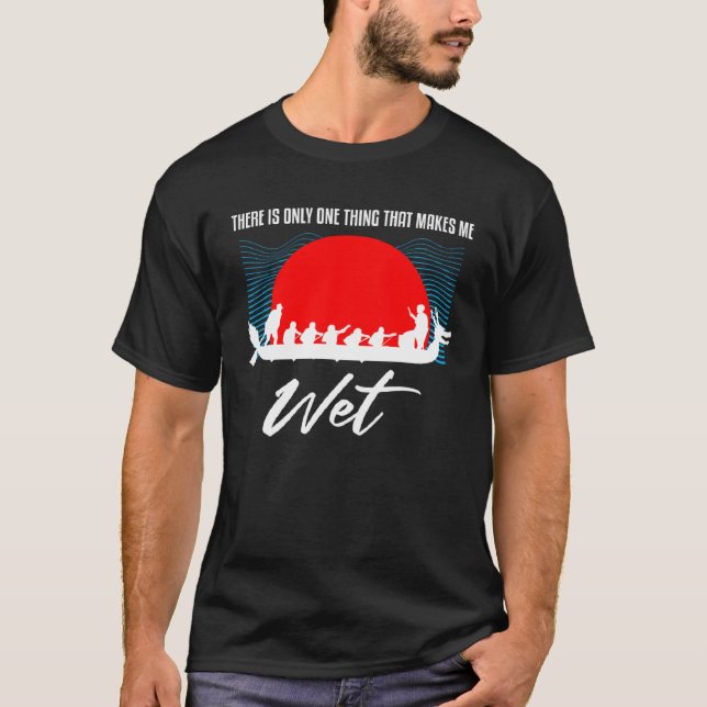 T-shirt Dragonboating Theme for Dragon Boat Paddling  3 (Devant)