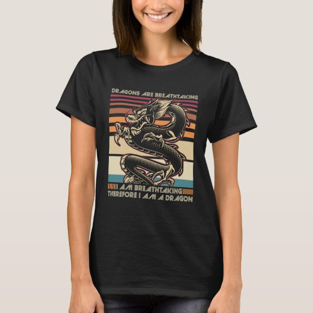 T-shirt dragons are breathtaking I m breathtaking therefor (Devant)