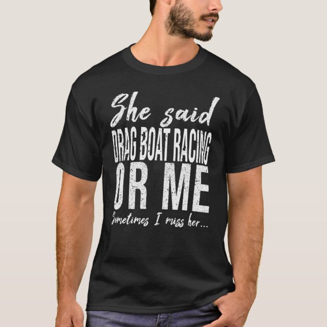 T-shirt Drague de bateau-Drag et drôle d'idée cadeau (Devant)