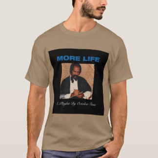 T-shirt Drake More Life