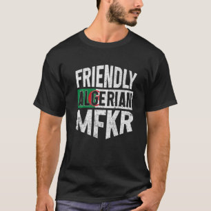 T-shirt Drapeau Algérien Algériens fiers Hommes & Femmes