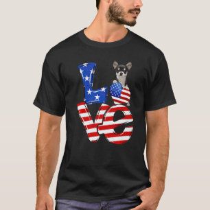 T-shirt Drapeau américain 4 juillet Patriotic Love Chihuah