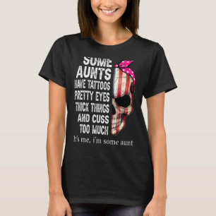 T-shirt Drapeau Américain Crâne Certaines Tantes Ont Des T