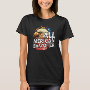 T-shirt Drapeau américain de toute Babysitter américaine 4
