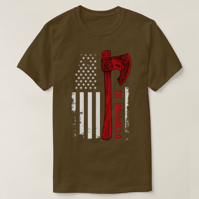 T-shirt Drapeau américain Viking Ax Til Valhalla Norse Myt (Design devant)