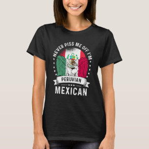 T-shirt Drapeau du Pérou Humour Mexicain Fierté de Citoyen