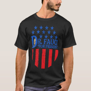T-shirt Drapeau en détresse Dr Fauci en prison Anti Fauci