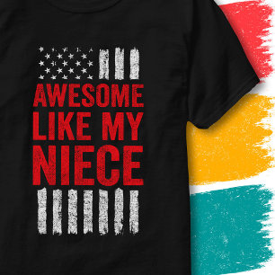 T-shirt Drapeau étoilé Citation Incroyable Comme ma nièce