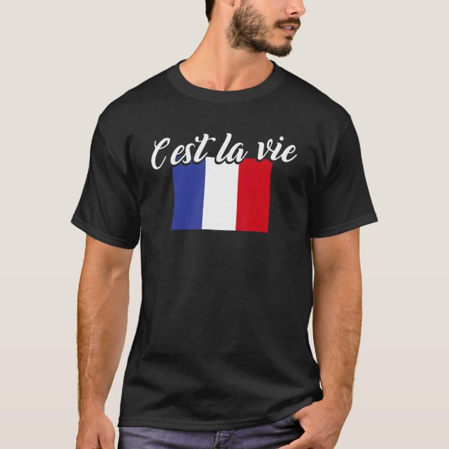 T-shirt Drapeau français France C'est La Vie Y'all (Devant)
