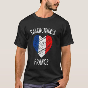 T-shirt Drapeau France Cœur Ville Valenciennes