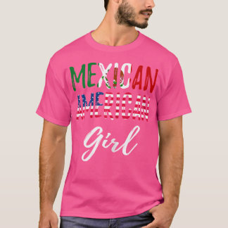 T-shirt Drapeau Mexicain Américain Girl Pride Mexicaine Am